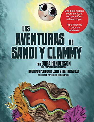 Las Aventuras de Sandi y Clammy (Spanish Edition)